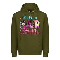 Army Green making hair beautiful is kinda my thing Premium Hoodie - LillyAllenDesigns