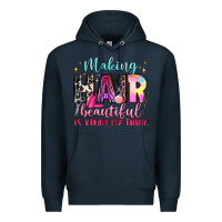 Navy making hair beautiful is kinda my thing Premium Hoodie - LillyAllenDesigns