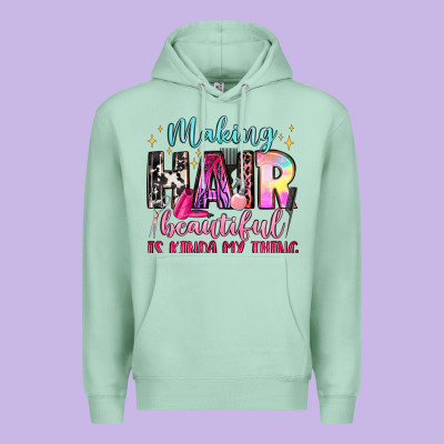 Making Hair Beautiful Is Kinda My Thing Premium Hoodie Designed By Lillyallendesigns