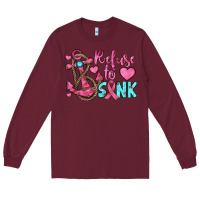 Burgundy refuse to sink Long Sleeve Tee - JahusDesignShop