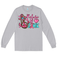 Refuse To Sink Long Sleeve Tee | Teevron