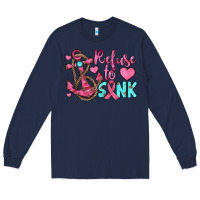 Navy refuse to sink Long Sleeve Tee - JahusDesignShop