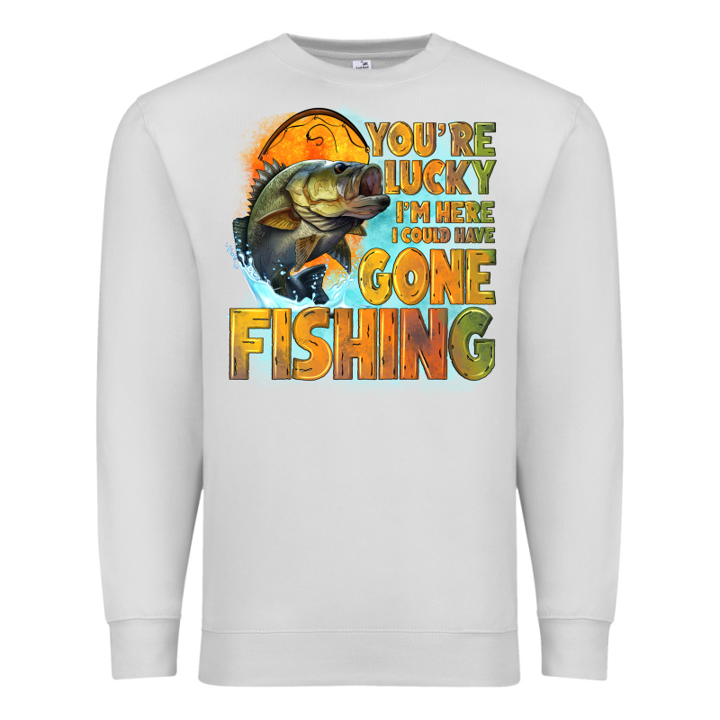 Youre Lucky Im Here I Could Have Gone Fishing Premium Sweatshirt by NancyCooperArtShop | Teevron