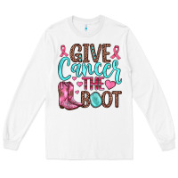 White give cancer the boot Long Sleeve Tee - JahusDesignShop