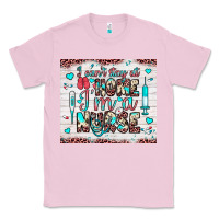 Bubblegum Pink i can’t stay at home i’m a nurse Classic Tee - JahusDesignShop