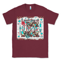 Burgundy i can’t stay at home i’m a nurse Classic Tee - JahusDesignShop