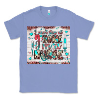 Colony Blue i can’t stay at home i’m a nurse Classic Tee - JahusDesignShop