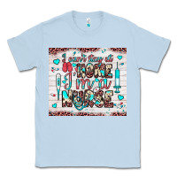 Dusty Blue i can’t stay at home i’m a nurse Classic Tee - JahusDesignShop