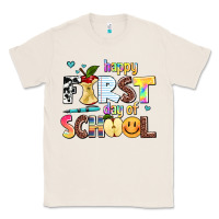 Natural happy first day of school Classic Tee - AdoDesignShop