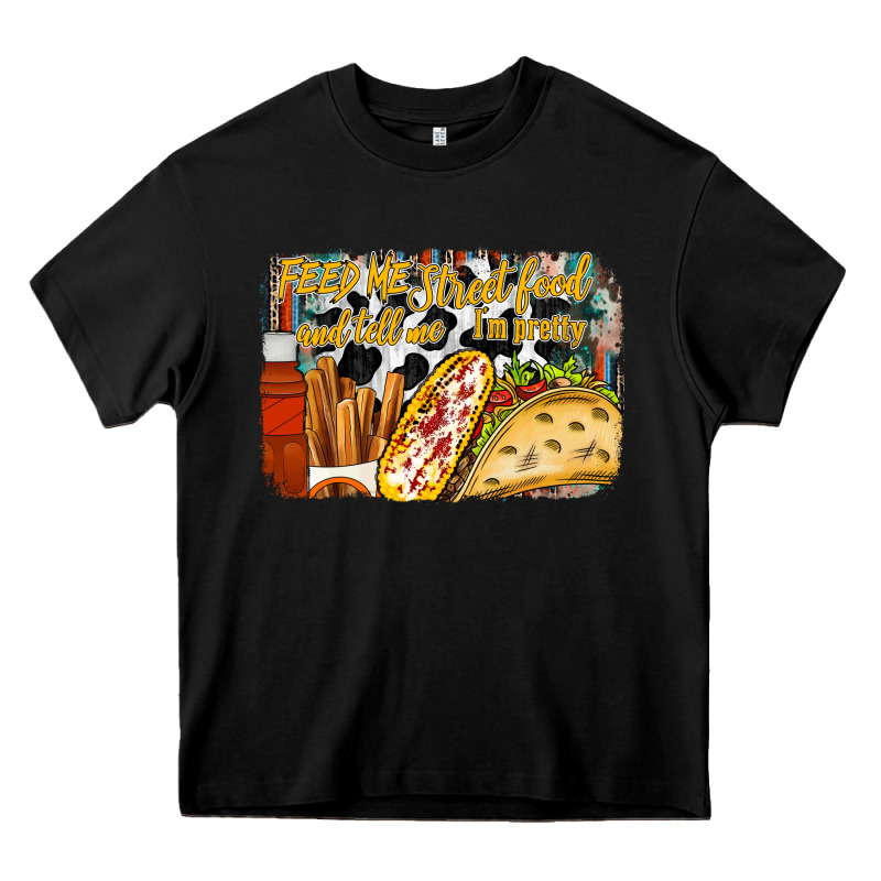 Feed Me Street Food And Tell Me Im Pretty Heavy Core Tee by RacoonDesign | Teevron
