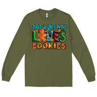Army Green just a girl who loves cookies Long Sleeve Tee - AdoDesignShop