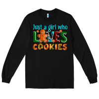 Black just a girl who loves cookies Long Sleeve Tee - AdoDesignShop