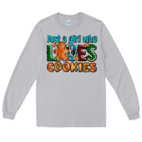 Moon Dust just a girl who loves cookies Long Sleeve Tee - AdoDesignShop