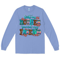 Colony Blue first my mother second my friend Long Sleeve Tee - AdoDesignShop