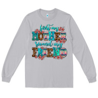 Moon Dust first my mother second my friend Long Sleeve Tee - AdoDesignShop