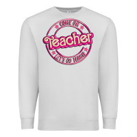 Dove Grey come on teacher let's go teach Premium Sweatshirt - MaliasSmallBusiness
