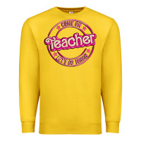 Lemon come on teacher let's go teach Premium Sweatshirt - MaliasSmallBusiness