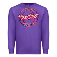 Purple come on teacher let's go teach Premium Sweatshirt - MaliasSmallBusiness