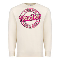 Sandshell come on teacher let's go teach Premium Sweatshirt - MaliasSmallBusiness