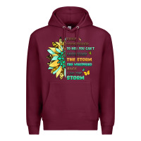 Burgundy they whispered to her you cant withstand the storm Premium Hoodie - LillyAllenDesigns