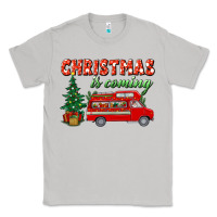 Moon Dust christmas is coming Classic Tee - BundleAndBundleShop