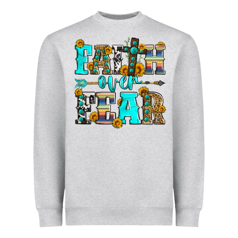 Faith Over Fear Heavyweight Sweatshirt by Zillion Design Studio | Teevron