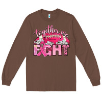 Chestnut together we fight Long Sleeve Tee - Artiststas
