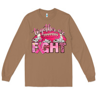 Toasted Coconut together we fight Long Sleeve Tee - Artiststas