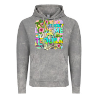 Cloud Rock he dont love me like tequila does Vintage Hoodie - texasbilliewilder