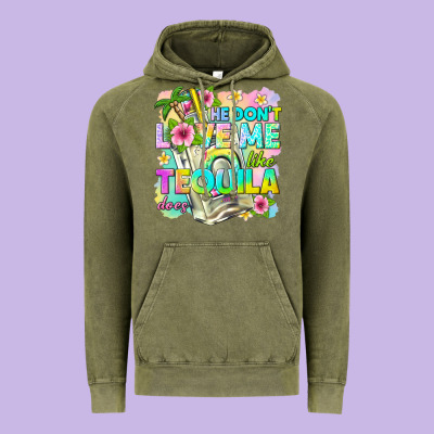 He Dont Love Me Like Tequila Does Vintage Hoodie Designed By Texasbilliewilder