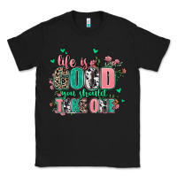 Black life is good you should take one Classic Tee - AdoDesignShop