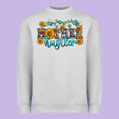 Mother Hustler Heavyweight Sweatshirt Designed By Zillion Design Studio