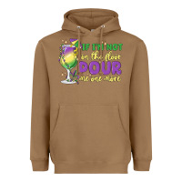 Toasted Coconut if i'm not on the floor pour me one more Heavyweight Hoodie - MaliasSmallBusiness