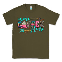 Army Green more coffee please Classic Tee - AdoDesignShop