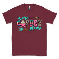 Burgundy more coffee please Classic Tee - AdoDesignShop