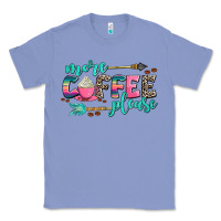 Colony Blue more coffee please Classic Tee - AdoDesignShop