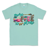 Seafoam more coffee please Classic Tee - AdoDesignShop