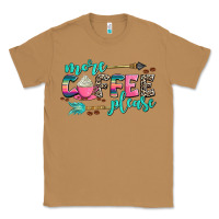 Toasted Coconut more coffee please Classic Tee - AdoDesignShop
