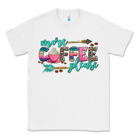 White more coffee please Classic Tee - AdoDesignShop