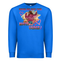 True Royal whose bed have youre boots been under Premium Sweatshirt - NancyCooperArtShop