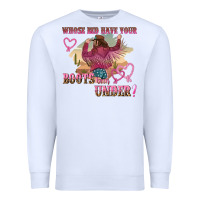 White whose bed have youre boots been under Premium Sweatshirt - NancyCooperArtShop