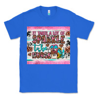 True Royal it takes a lot of sparkle to be a nurse Classic Tee - JahusDesignShop