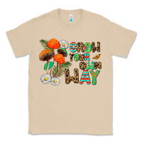 Mushroom grow your own way Classic Tee - AdoDesignShop