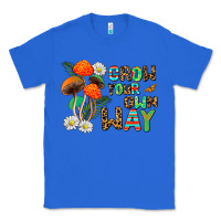 True Royal grow your own way Classic Tee - AdoDesignShop