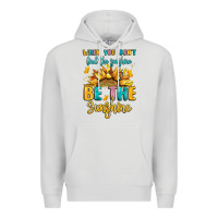 Dove Grey when you dont find the sunshine be the sunshine Premium Hoodie - LillyAllenDesigns