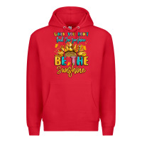 Red when you dont find the sunshine be the sunshine Premium Hoodie - LillyAllenDesigns