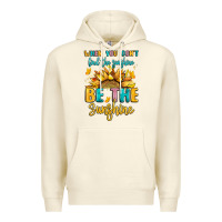 Sandshell when you dont find the sunshine be the sunshine Premium Hoodie - LillyAllenDesigns