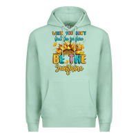 Seafoam when you dont find the sunshine be the sunshine Premium Hoodie - LillyAllenDesigns