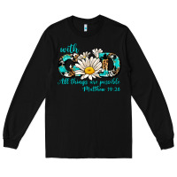 Black with god all things are possible daisy Long Sleeve Tee - AdoDesignShop