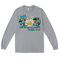Heather Grey with god all things are possible daisy Long Sleeve Tee - AdoDesignShop